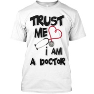 Trust Me I Am A Doctor T-Shirt