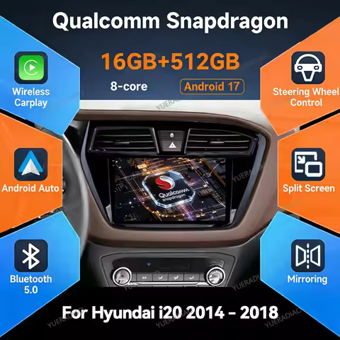 Android 17 Car Radio For Hyundai I20 2 II GB 2014 2015 2016 2017 GPS NAVI Qualcomm QLED 4G WIFI Mult