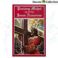 Pasiong Mahal ng Poong Jesus Nazareno - Librong binabasa tuwing mahal na araw Pasyong mahal