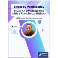 Video | Must-Know Strategies with a Fianchetto Bishop GM Ioannis Papaioannou February 15, 2025
