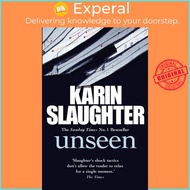Unseen - The Will Trent, Book 7 by Karin Slaughter (UK edition, paperback)