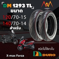 DURO ยางรถมอเตอร์ไซค์ สำหรับรถรุ่น Forza XMAX ชุด 2 เส้น ขอบ14 -15  DM1293 TL  [ หน้า 120/70-15 หลัง 140/70-14 ]