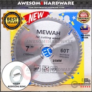 MEWAH OR KNIGHT 7" 7 INCH WOOD CUTTING DISC CIRCULAR SAW BLADE