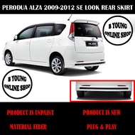 PERODUA ALZA 2009 2010 2011 2012 SE LOOK REAR SKIRT (SE) FIBER SKIRT LIP BODYKIT