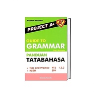 Project A+ Guide To Grammar Panduan Tatabahasa PT3 & SPM