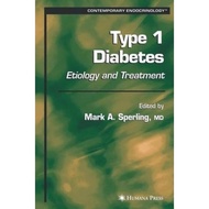 [100% Original Books] - Type 1 Diabetes : Etiology and Treatment by Mark A. Sperling (US edition, ha