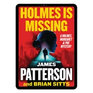Holmes, Margaret & Poe #2 | Holmes Is Missing | Mystery | Thriller | Crime | Suspense