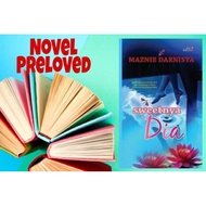 NOVEL PRELOVED MANISNYA DIA - SOPHILEA@MAZNI DARNISYA