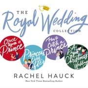 Rachel Hauck's Royal Wedding Collection Rachel Hauck