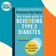 [100% Original Books] - Your Simple Guide to Reversing Type 2 Diabet by Professor Roy Taylor (UK edi