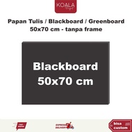 BLACKBOARD 50X70 CM WITHOUT FRAME - KOALA PROJECT