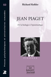 Jean Piaget Richard Kohler