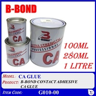 (100ml / 280ml / 1 litre) B-BOND CONTACT ADHESIVE CA GLUE CA GLUE - G010-00