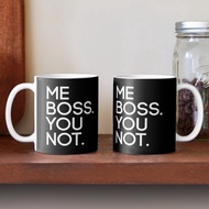 Mug Me Boss. You Not.