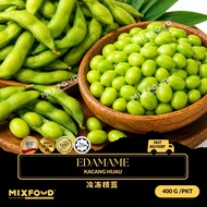 【MIXFOOD】EM - JAPANESE EDAMAME HALAL (Original/Peeled) | 400g | 日式毛豆 | 新鲜 FRESH | 健康 HEALTHY | 日本餐厅 