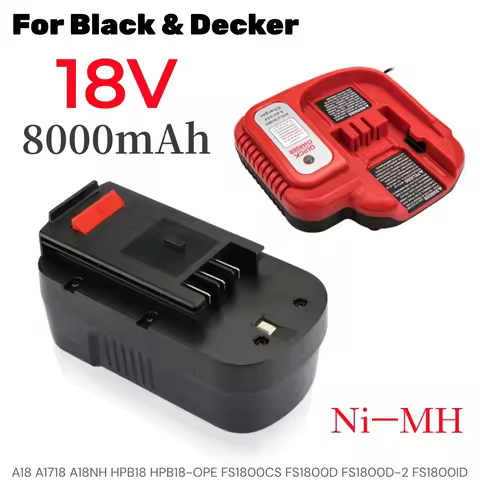 For Black&Decker 18V 8.0Ah Power Tool Battery A18 A1718 A18NH HPB18 HPB18-OPE FS1800CS FS1800D FS180