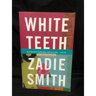 WHITE TEETH BY: ZADIE SMITH