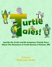 Turtle Tales Heidi Lynn Studer