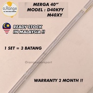 D40KFY / M40XY MERGA 40" LED TV BACKLIGHT (LAMPU TV) MERGA 40 INCH LED TV BACKLIGHT