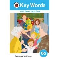 KEY WORDS: 8A GRANNY'S BIRTHDAY (PETER AND JANE)