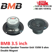 BMB 3.5 inch Karaoke Speaker Tweeter Unit 150W 8 ohm Double Magnet