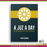 A Juz A Day : Summary of the Quran | Yahya Ibrahim | Tertib Press