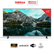 SAMVIEW 43" LED FHD Smart Android TV S40-X1 | Built-In Aerial Terminal MYTV TV Pintar 智能电视