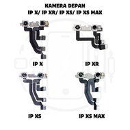 IP X FRONT CAMERA IP XR/ IP XS/ IP IP XS MAX