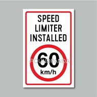 Sticker label A4 Size   - Speed Limit Installed 60km - Vertical