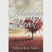 Awaken the Pure Heart