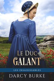 Le Duc Galant Darcy Burke