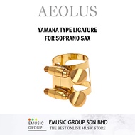 Aeolus Yamaha Type Ligature Soprano Saxophone