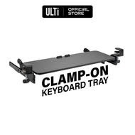 ULTi Clamp-on Keyboard Tray for Standing Desk Under Desk Pull Out Adjustable Height