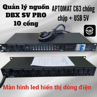 quản lý nguồn điện 10 cổng DBX SV-PRO có CB chống chập nhập khẩu