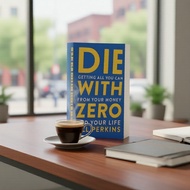 Die With Zero: Viral Life Guide – Perkins’ Advice on Maximizing Money & Life, Ideal for Bedroom/Livi
