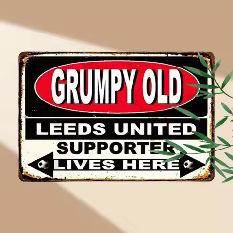 "GRUMPY OLD Leeds United Supporter Lives Here" Vintage Tin Sign - 12x8" Retro Wall Art, Home Bar Dec