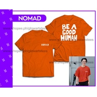 ﺴ✇✕Jimin Nomad inspired Tees Be A GOOD HUMAN  Shirt(hot sale)
