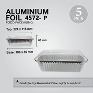 ALUMINIUM FOIL TRAY WITH LID 4572-P(RECTANGULAR) 5PCS PER PACK