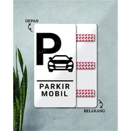 Car PARKING WRITING 30X15 CM POTRAIT / CAR PARKING SIGN / CAR PARKING WALL STICK