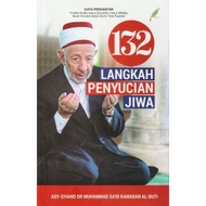 132 Langkah Penyucian Jiwa - Dr Muhammad Sa'id Ramadan Al-Buti (Nizamiyyah Publications)