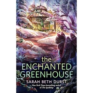 The Enchanted Greenhouse