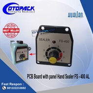 MESIN Pcb / Circuit Board with panel Hand Sealer FS - 400 Hand Sealer Machine Spare Parts