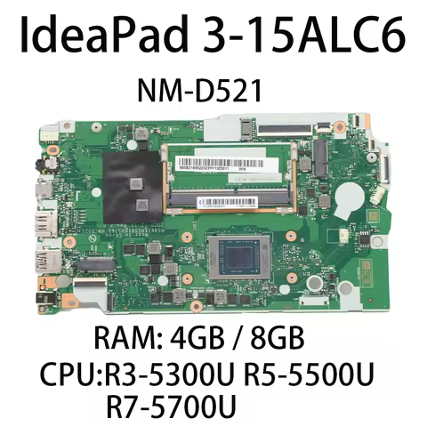 Laptop Motherboard For Lenovo IdeaPad 3-15ALC6 NM-D521 With CPU:R3-5300U R5-5500U R7-5700U RAM:4G/8G