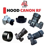 Lens Hood Canon RF mount R50 R100 RF 85 RF 24 105 RF 24 50 RF 14 30 EW-53 EW-63C ES-65B ET-77 EW-73D
