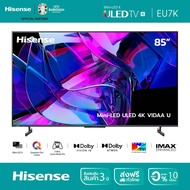 [New2023]Hisense TV 85EU7K ทีวี 85 นิ้ว Mini LED ULED 4K  VIDAA U7 Quantum Dot Colour Voice control /DVB-T2 / USB2.0 /3.0 / HDMI /AV