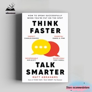 Master Spontaneous Communication with Think Faster, Talk Smarter