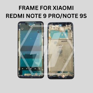 FRAME FOR REDMI NOTE 9 PRO/NOTE 9S - NOTE 9