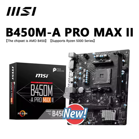 MSI New B450M A PRO MAX II mATX AMD B450 DDR4 4133(OC) MHz,M.2,SATAIII,USB3.2, DVI-D,32G,best suppor