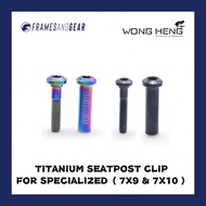 Framesandgear Titanium Seatpost Clip For Specialized （7x9 & 7x10）