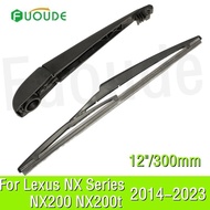 Rear Wiper Blade For Lexus NX Series NX200 NX200t NX300h 12"/300mm Car Windshield Windscreen Rubber2